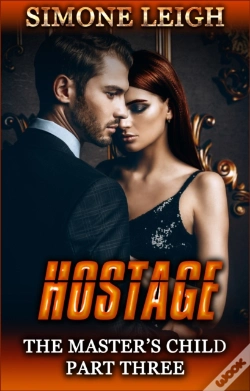 Capa do artigo Hostage - The Master'S Child #3