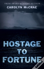 Hostage To Fortune