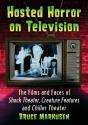 Hosted Horror On Television - Preview