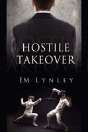 Hostile Takeover - Preview