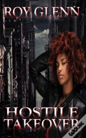 Hostile Takeover