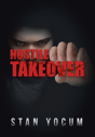 Hostile Takeover - Preview
