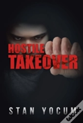 Hostile Takeover