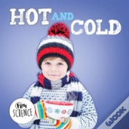 Hot And Cold