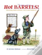 Hot Barrels!
