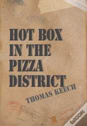 Capa do artigo Hot Box In The Pizza District