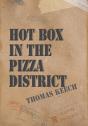 Hot Box In The Pizza District - Preview