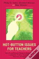 Hot-Button Issues For Teachers