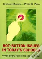 Hot-Button Issues In Today'S Schools