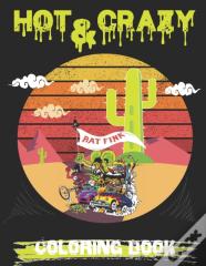 Hot & Crazy Coloring Book