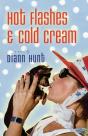 Hot Flashes And Cold Cream - Preview