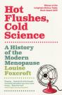 Hot Flushes, Cold Science - Preview