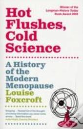 Hot Flushes, Cold Science