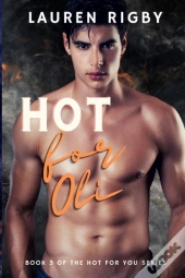 Hot For Oli