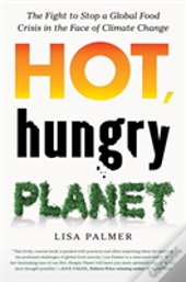 Hot Hungry Planet