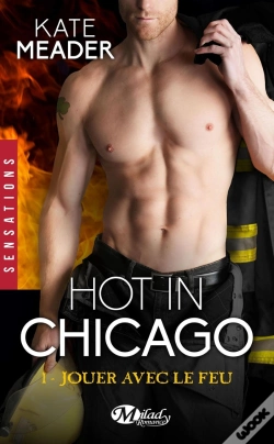 Capa do artigo Hot In Chicago, T1 : Jouer Avec Le Feu