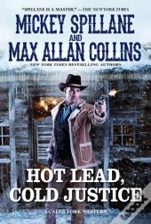 Hot Lead, Cold Justice
