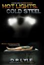 Hot Lights, Cold Steel - Preview