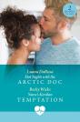 Hot Nights With The Arctic Doc / Nurse'S Keralan Temptation - Preview