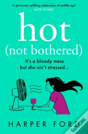Capa do artigo Hot Not Bothered