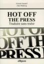Hot Off The Press - Traduire Sans Trahir - Preview