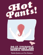 Hot Pants! - Preview