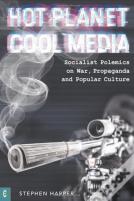 Hot Planet, Cool Media