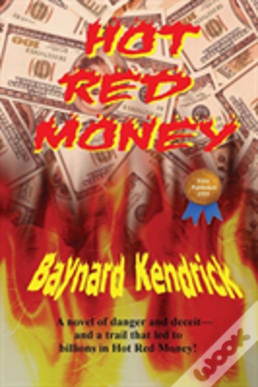 Hot Red Money