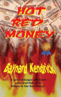 Hot Red Money - Preview