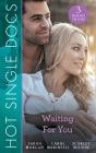 Hot Single Docs: Waiting For You - Preview