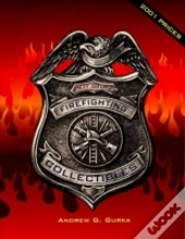 Hot Stuff: Firefighting Collectibles