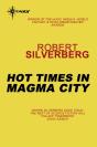 Hot Times In Magma City - Preview