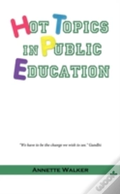 Hot Topics In Public Education