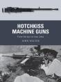 Hotchkiss Machine Guns - Preview