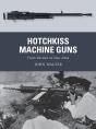 Hotchkiss Machine Guns - Preview