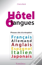 Hôtel ; 6 Langues, Phrases Clés À La Réception