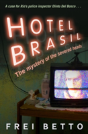 Hotel Brasil - Preview