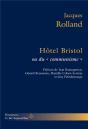 Hotel Bristol Ou Du "Communisme" - Preview