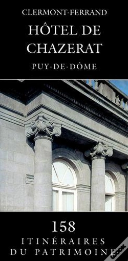 Capa do artigo Hotel De Chazerat N 158 - Clermont-Ferrand
