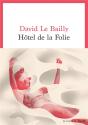 Hôtel De La Folie - Preview