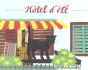 Hotel D'Ete - Preview