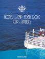 Hotel Du Cap ; Eden Roc, Cap D'Antibes - Preview