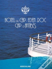 Capa do artigo Hotel Du Cap ; Eden Roc, Cap D