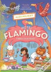 Capa do artigo Hotel Flamingo: Fabulous Feast