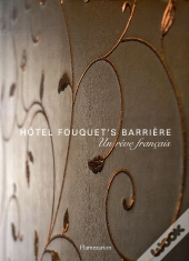 Hotel Fouquet'S Barrière ; Un Rêve Français