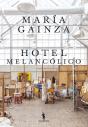 Hotel Melancólico - Preview