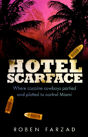 Hotel Scarface - Preview