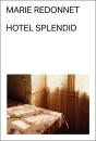 Hotel Splendid - Preview