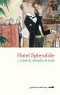 Hotel Splendide - Preview