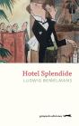 Hotel Splendide - Preview